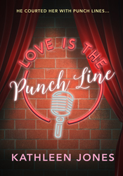 New 5-Star Review for “Love Is the Punch Line” from Bernie Brown, posted on Goodreads on June 2,&nbsp;2019